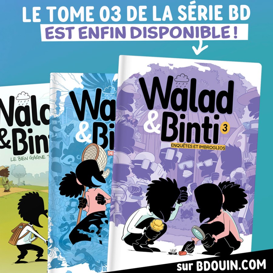 walad-et-binti-T3-enquetes-imbroglios (2)